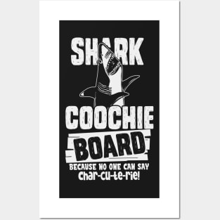 Shark Coochie Board Because No One Can Say Charcuterie Posters and Art